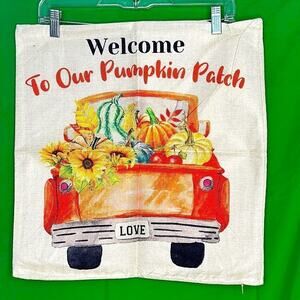 NWT Fall Pillow Sham “Welcome To Our Pumpkin Patch 18” x 18” Truck squash